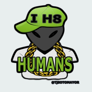 I H8 Humans