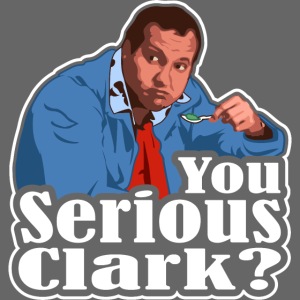 You Serious Clark? Cousin Eddie