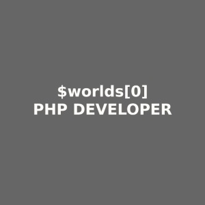 World's #0 PHP Developer