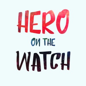 Hero on the watch