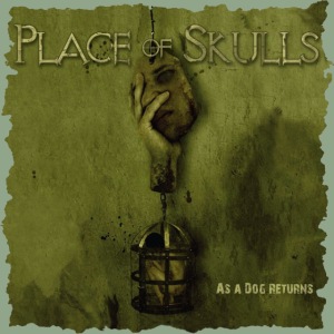 Place of Skulls - As a Dog Returns (shirt)