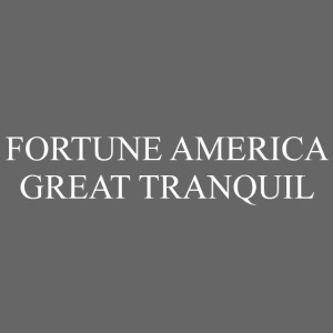 Fortune America Great Tranquil