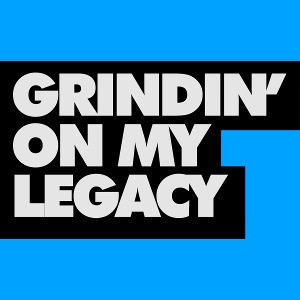 Grinding on My Legacy (Red)