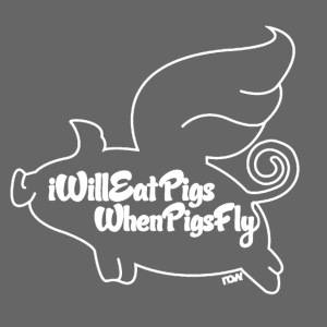 When Pigs Fly White