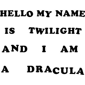 Hello My Name Is Twilight