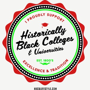 I Proudly Support HBCUs