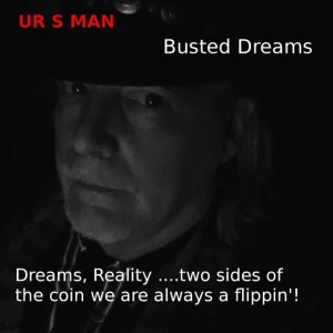 UR S MAN BW Busted dreams