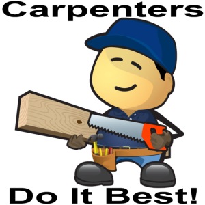 Carpenters Do It Best