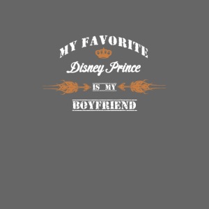 My favorite Disney Prince is my Boyfriend