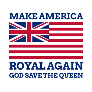 Make America Royal Again