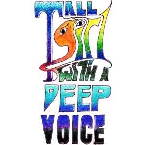 Tall Girl with a Deep Voice (dark lines)