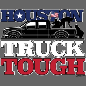 Houston, Truck Tough!