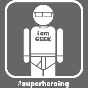 iamGEEK #superheroing