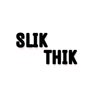 "SLIK THIK" merchandise