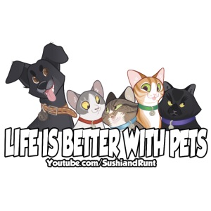 Life is better with pets.