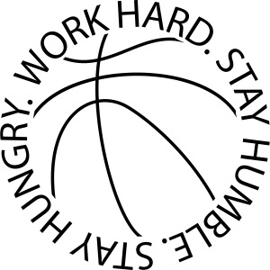Stay Humble Stay Hungry Work Hard Basketball logo