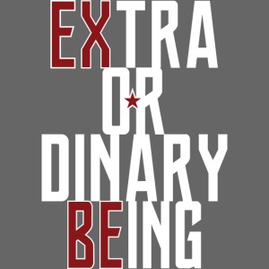 Extra Ordinary Being