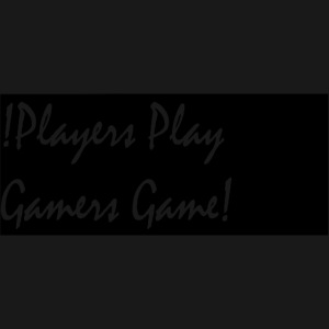 Players Play Gamers Game
