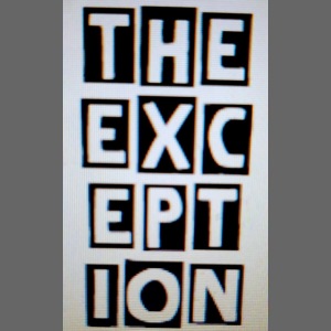 The Exception Campaign