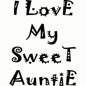 I love my sweet auntie
