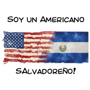 soy un americano salvadoreno
