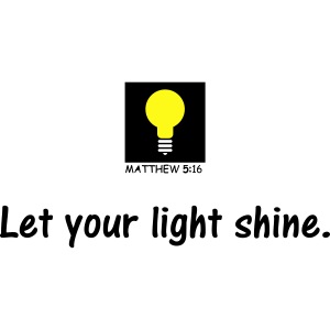 LET YOUR LIGHT SHINE