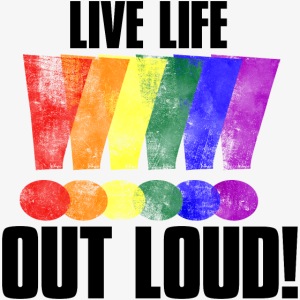 LGBT Pride Live Life Out Loud Exclamation Points