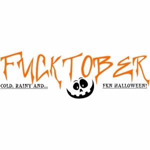 Fucktober Fkn Halloween Shirt Gift Idea October