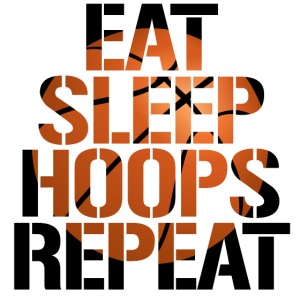 eat sleep hoops repeat