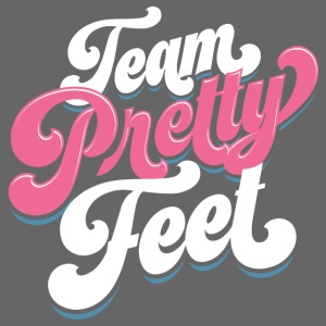 Team Pretty Feet Seven-tease