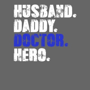 Husband Daddy Doctor Hero, Funny Fathers Day Gift