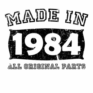 made in 1984 birth day all original parts
