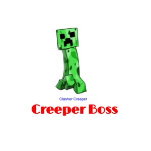 Creeper Boss