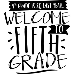 Welcome to Fifth Grade Funny Back to School