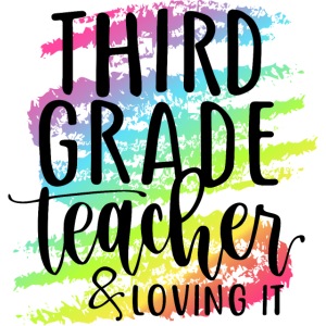 Third Grade Teacher & Loving It Teacher T-Shirts