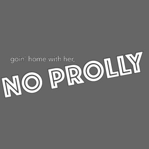 No Prolly