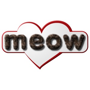 Meow - I love you in catish (cat language) - Cats