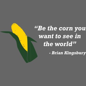 Be The Corn