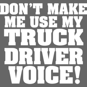 TRUCK DRIVER VOICE
