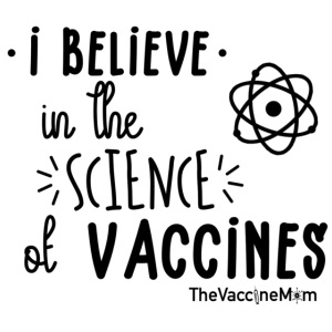 TVM I believe in the science of vaccines