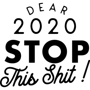 Dear 2020 STOP