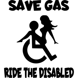 Save gas ride the disabled wheelchair user