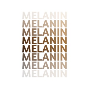Shades of Melanin - Brown