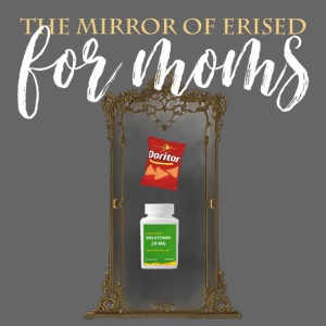 The Mirror Of Erised For Moms