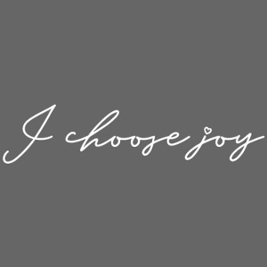 Freedom Now: Choose Joy!