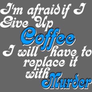 Give Up Coffee
