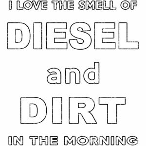 Diesel and Dirt Construction Equipment Machinery.