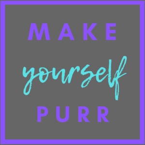 Make yourself purr