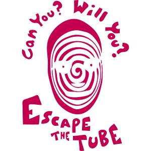 Escape The Tube