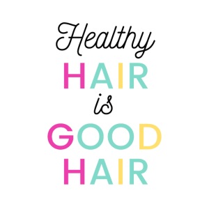 Healthy Hair is Good Hair Tee & Merch